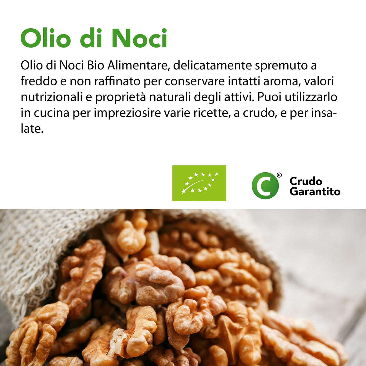 Testo descrittivo dell'Olio di Noci Bio, spremuto a freddo e non raffinato, su cumulo di gherigli di noce