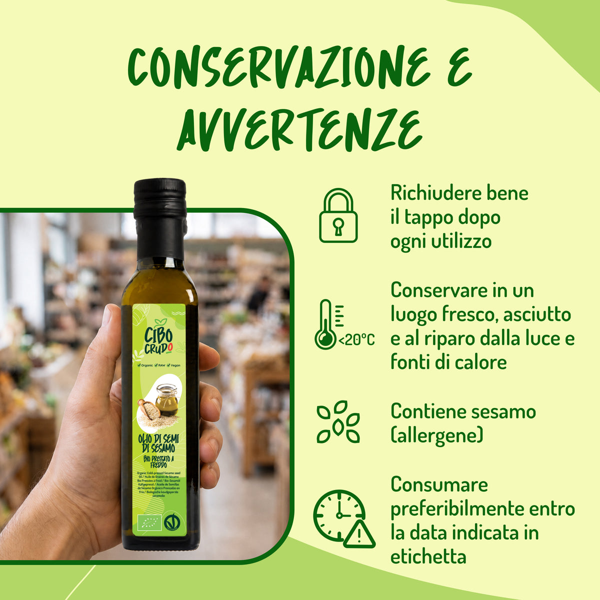 Infografica 'Conservazione e Avvertenze': chiusura, conservazione al fresco, allergene sesamo e consumo entro scadenza